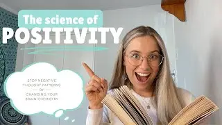 Top Takeaways from The Science of Positivity by Loretta Breuning
