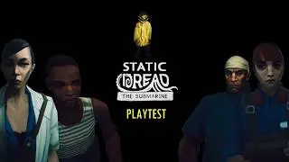 СТРАННОСТИ НА ПОДВОДНОЙ ЛОДКЕ - STATIC DREAD: THE SUBMARINE PLAYTEST
