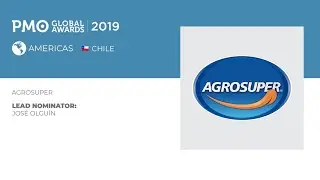 🇨🇱 Agrosuper | 2019 PMO GLOBAL AWARDS