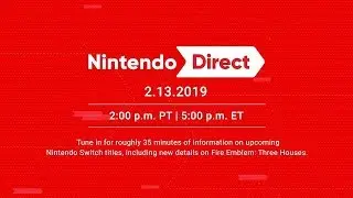 Nintendo Direct 2.13.2019 LIVE REACTIN' w/ KGohPro!
