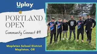 Uplay Disc Golf | Community Connect #9 | Portland Open