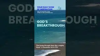 GOD'S BREAKTHROUGH | Your Daily Dose of Inspiration