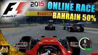 F1 2015 | Bahrain 50% Online Race (Xbox One)