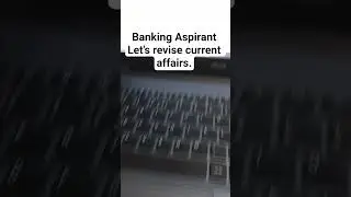 #ibps #sbi #rrb #viral #shorts #youtubeshorts #like #currentaffairs #new #memes #banking #youtube