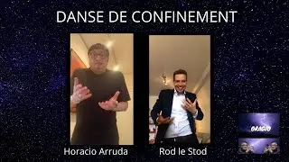 Oragio // Rod le Stod & Horacio Arruda // Danse de confinement