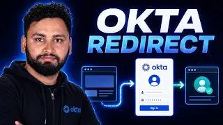 Okta Redirect Authentication Explained | OAuth 2.0 Login Flow, App Setup & Policy Configuration