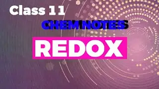 Basics of Redox reaction ll class 11 ll Chemistry ll Notes ll 🤫🤫🤫🤫🤫😊