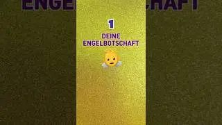 DEINE ENGELBOTSCHAFT 1 #engelorakel #engel #engelbotschaft #engelbotschaften #botschaft #orakel