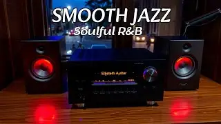 Smooth Jazz x Soulful R&B Chill Mix | Relaxing Music for Calm Mood & Quiet Time