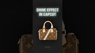 Shine Effect in Capcut ✨ #videoediting #capcut #capcutedit #capcuttemplate #capcut #tutorial