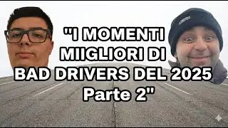 I MOMENTI MIGLIORI DEL 2025 😱 !! (Bad Drivers Edition Parte 2)