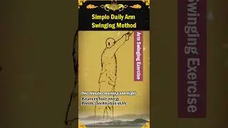Simple Daily Arm Swinging Method