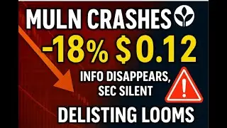 MULN Stock Crashes 18% | Website Info Disappears, SEC Silence & Delisting Looms