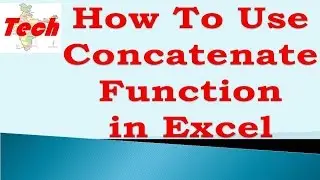 How To Use  concatenate Function in Excel | How to join text Strings