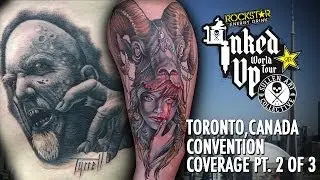 Rockstar Energy Inked Up Tour Tattoo Convention Coverage Toronto Canada part 2 of 3