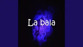 La bala
