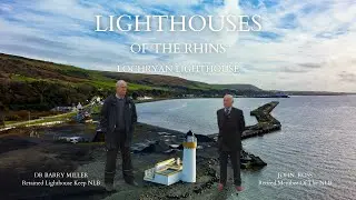 Lighthouses of the Rhins- Lochryan Lighthouse