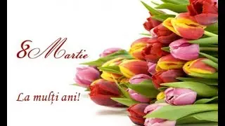 8 martie 2019