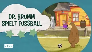 Dr. Brumm spielt Fu&szlig;ball | Unser Sandm&auml;nnchen