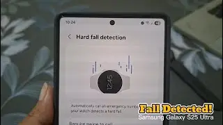 How to Set Up Hard Fall Detection on Galaxy Watch 6 | Samsung Galaxy S25 Ultra