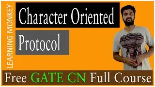 Character Oriented Protocol || Lesson 28 || Computer Networks || Learning Monkey ||