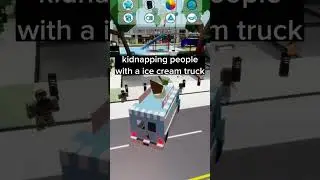 kidnapping people with a ice cream truck #funny #roblox #subscribe