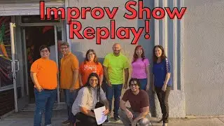 &ldquo;The Best Improv Show, Ever&rdquo; Recap! #improv #improvshow