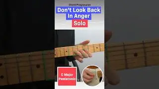 How to play the solo on 'Don't Look Back In Anger' by Oasis