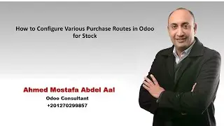 How to Configure Various Purchase Routes in Odoo for Stock