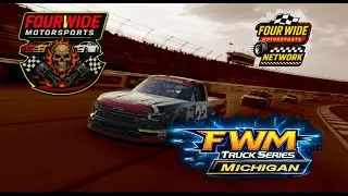 FWM Truck Series Season 1 Race 11 @ Michigan Speedway