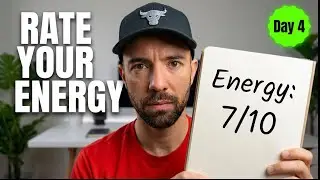 Day 4: Rate Your Energy &ndash; Simple System to Spot What&rsquo;s Draining You