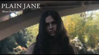 Minor Paradox- Plain Jane (Official Music Video)