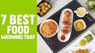 7 Best Warming Tray for Food