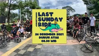 Jakarta BMX - Last Sunday Ride 2021