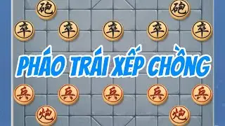 PHÁO TRÁI XẾP CHỒNG: Song Pháo Xếp Chồng Tấn Công Lệch Trái Quỷ Dị | Cờ Tướng Tu Ti