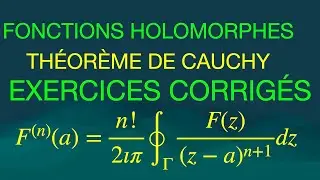Fonctions holomorphes, formule intégrale de Cauchy: Exercices corrigés