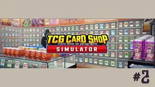 TCG CARD SHOP SIMULATOR FR [ LET'S PLAY #2 ]