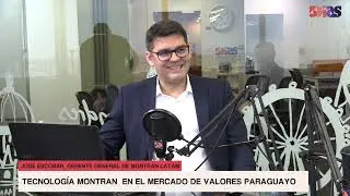 José Escobar | Tecnología MONTRAN en el mercado de valores paraguayo | 5Días TV