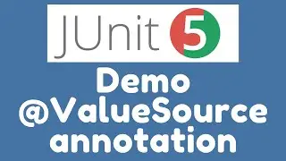 Demo - @ValueSource annotation in JUnit 5