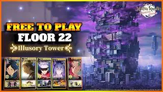 Floor 22 Guide - Illusory Tower | F2P | Jujutsu Kaisen Phantom Parade