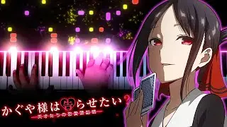 [Kaguya-sama: Love is War Season 2 OP] 