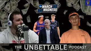 HOTTEST MARCH MADNESS BETTOR ON THE PLANET // UNBETTABLE