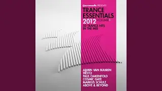 Trance Essentials 2012, Vol. 1 (Full Continuous Mix, Pt 1)