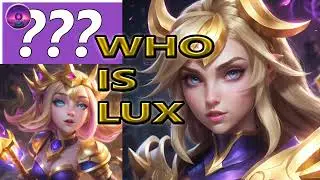 Who is LUX ??? | League of Legends | Music Mix | Story of Demacia