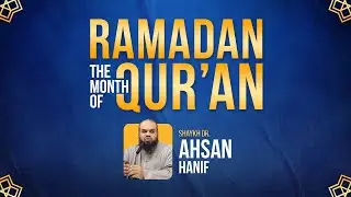 Ramadan, The Month of Quran