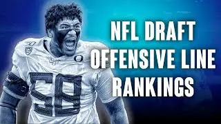 NFL Draft Offensive Line Rankings