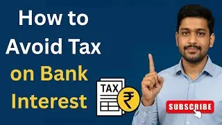How to Avoid TDS on Bank, Post Office & Other FD/RD Interest Legally | Personal Tax Tips 2025
