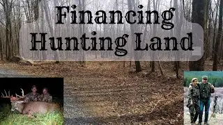 How to Finance Hunting Land