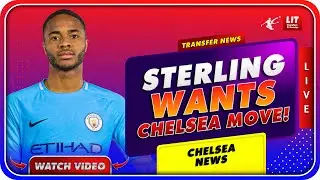 Chelsea Transfer News: 💥 Chelsea EXPLORING Raheem Sterling Transfer ...But, It Depends On Man City ✅