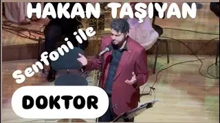 HAKAN TAŞIYAN, DOKTOR | Musa G&ouml;&ccedil;men Senfoni Orkestrası ile M&Uuml;SL&Uuml;M G&Uuml;RSES Şarkıları